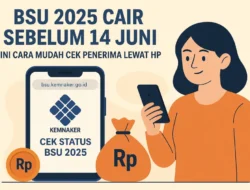 BSU 2025 Cair Sebelum 14 Juni, Ini Cara Mudah Cek Penerima Lewat HP