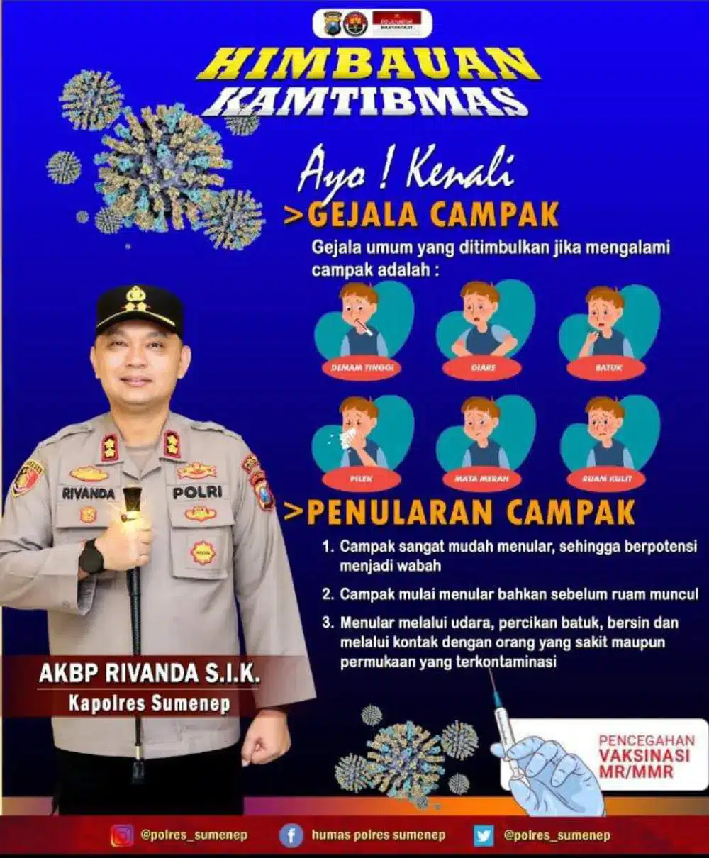 Polres Sumenep AKBP Rivanda S.I.K. memberikan imbauan kewaspadaan campak kepada masyarakat.